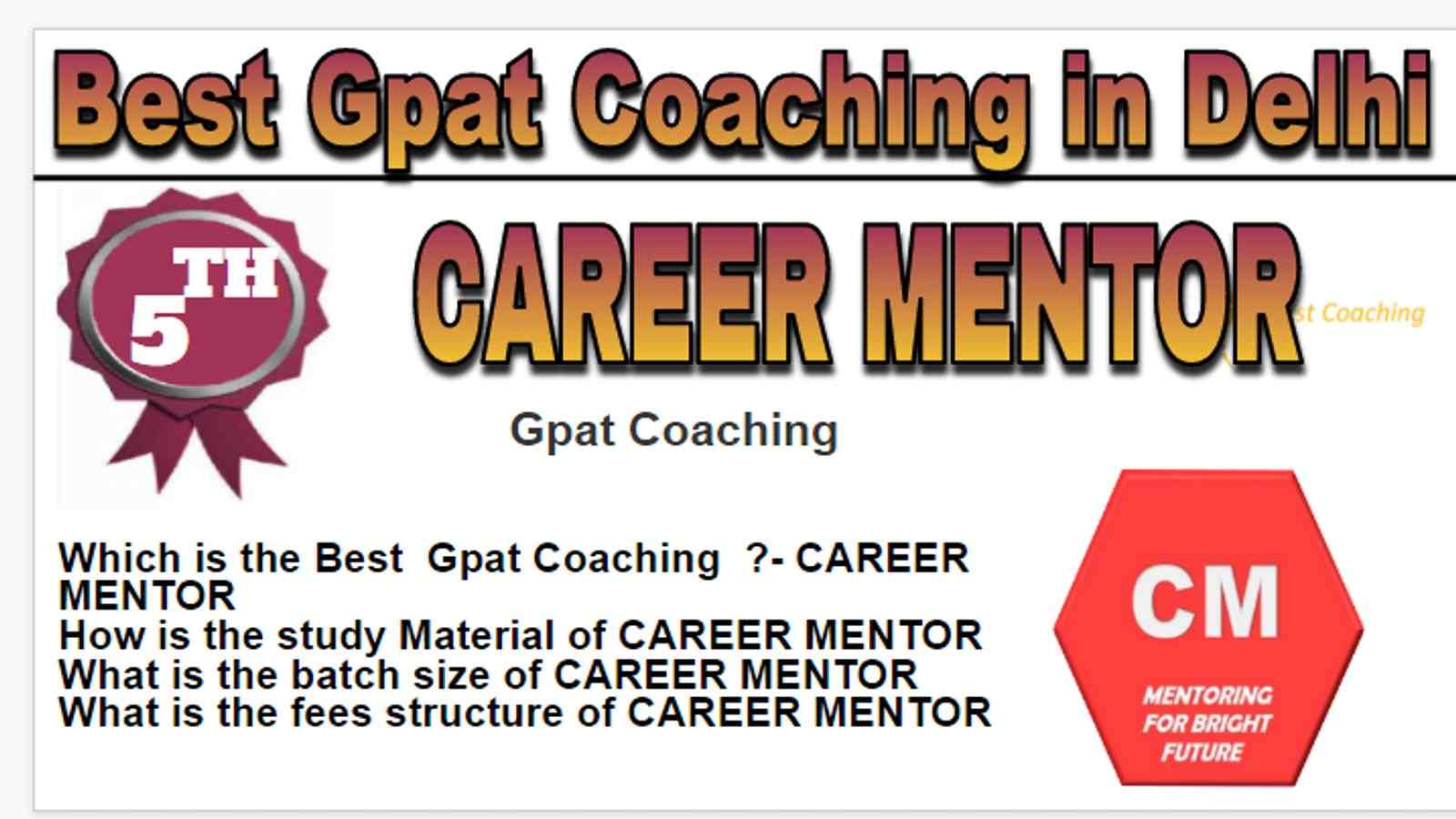 Rank 5 Best Gpat Coaching in Delhi
