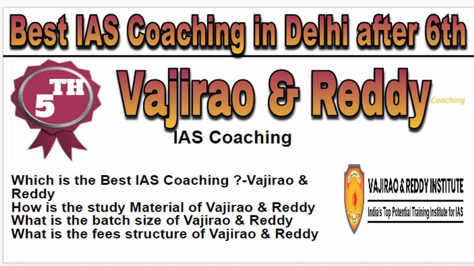 Rank 6 Best IAS coaching in Delhi after 6th