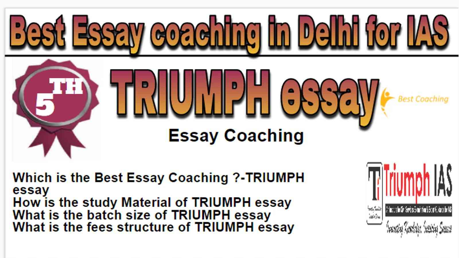 Rank 5 Best essay coaching in Delhi for IAS