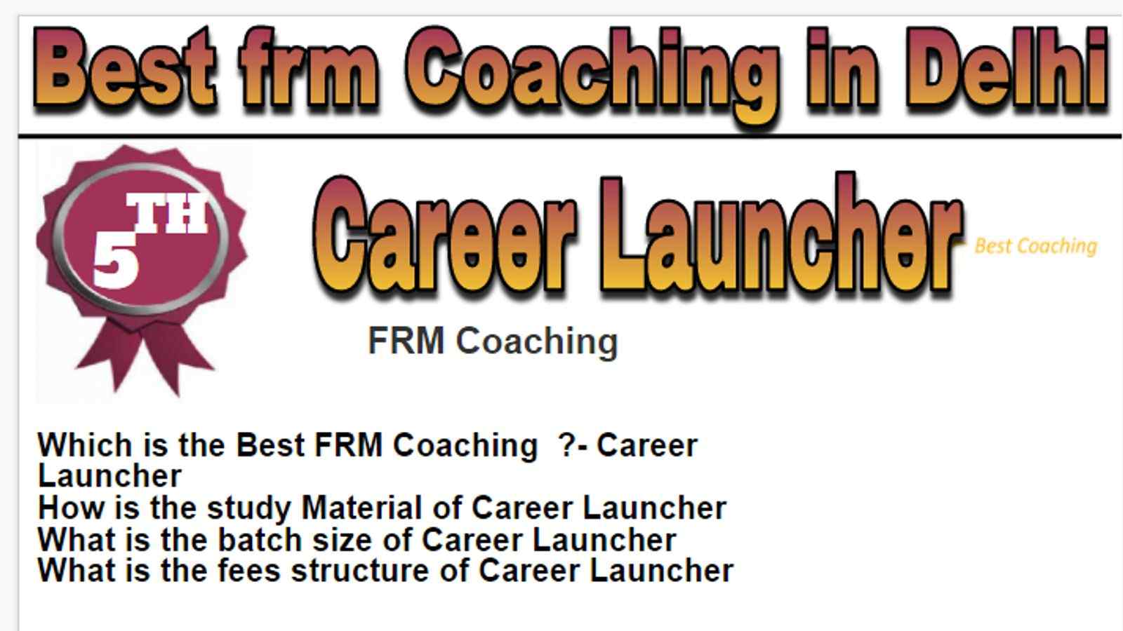 Rank 5 Best frm Coaching in Delhi
