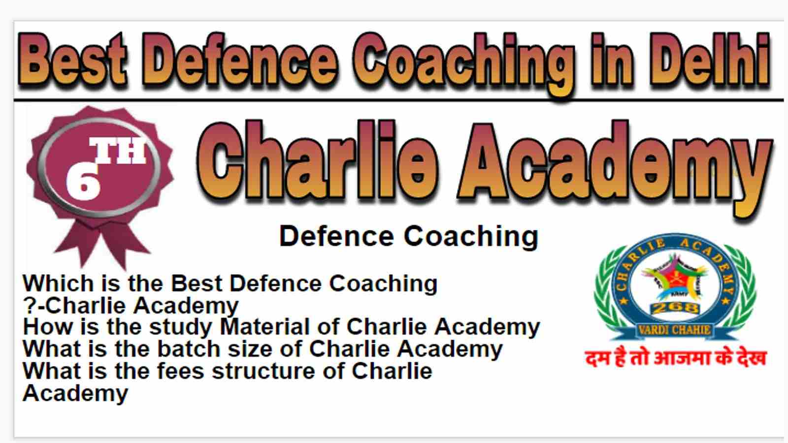 Rank 6 Best defence Coaching in Delhi