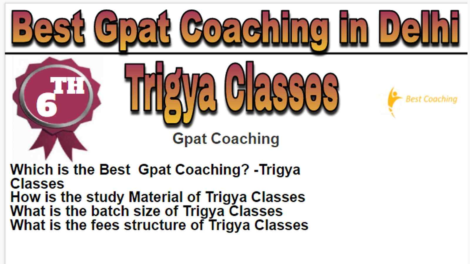 Rank 6 Best Gpat Coaching in Delhi