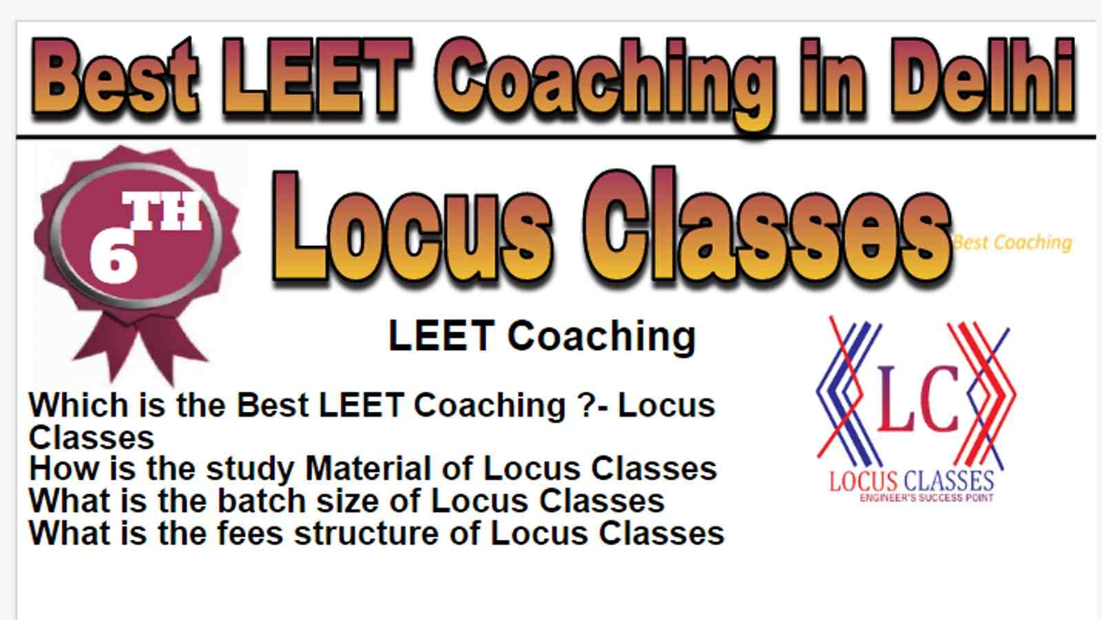 Rank 6 Best leet Coaching in Delhi
