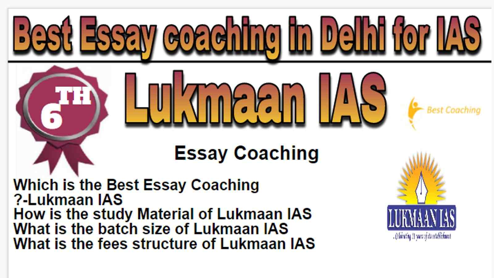 Rank 6 Best essay coaching in Delhi for IAS