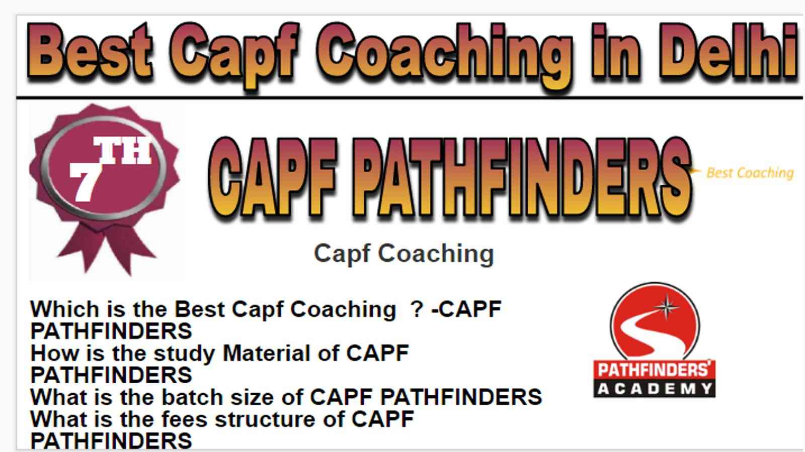 Rank 7 Best Capf Coaching in Delhi