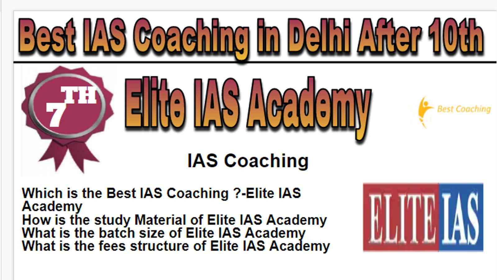 Rank 7 Best IAS coaching in Delhi after 10th