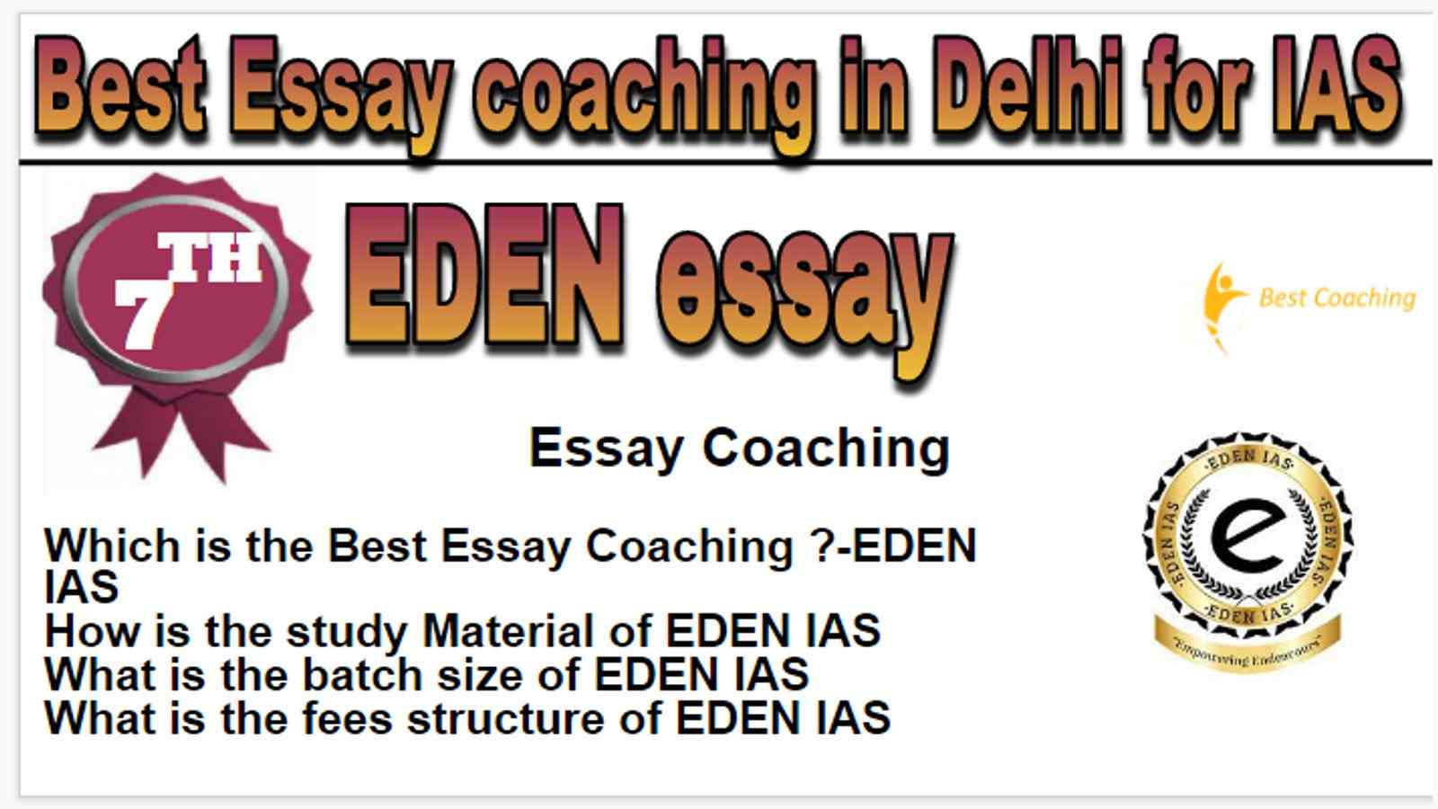Rank 7 Best essay coaching in Delhi for IAS
