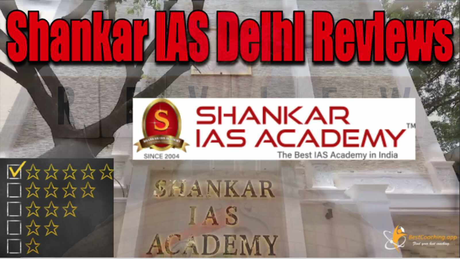 Shankar IAS Delhi Reviews