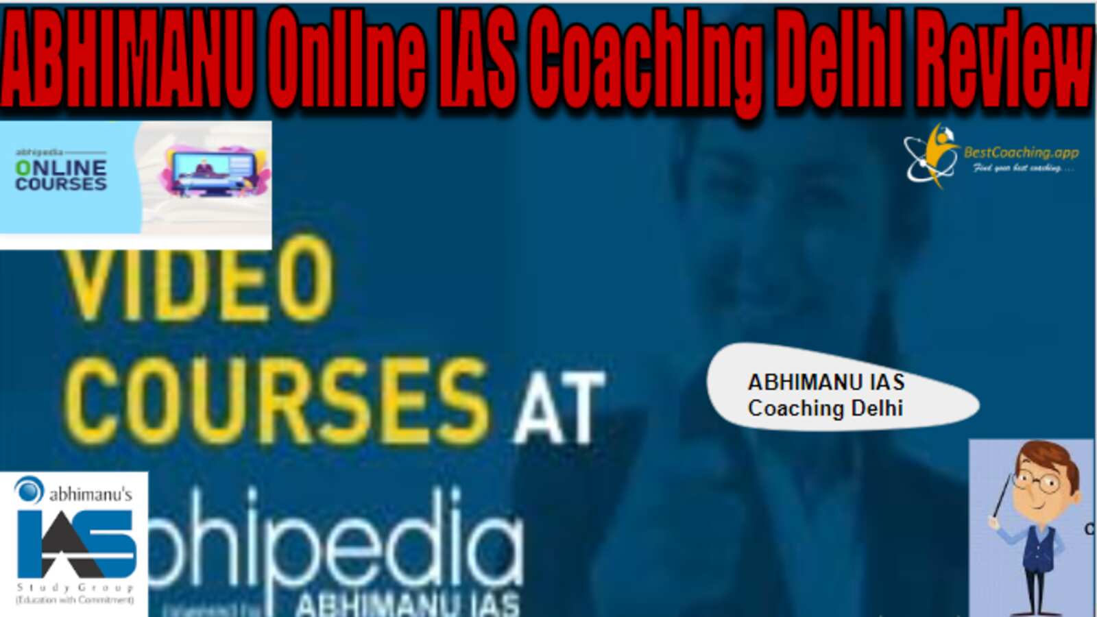 ABHIMANU Online IAS Coaching Delhi Review