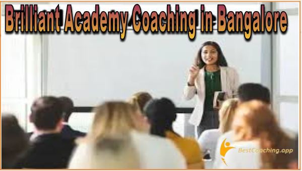 Brilliant Coaching in Bnagalore