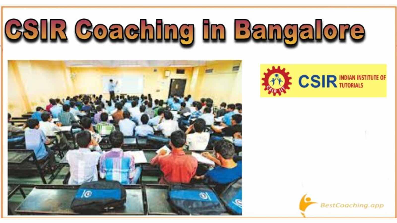 CSIR Coaching Bangalore