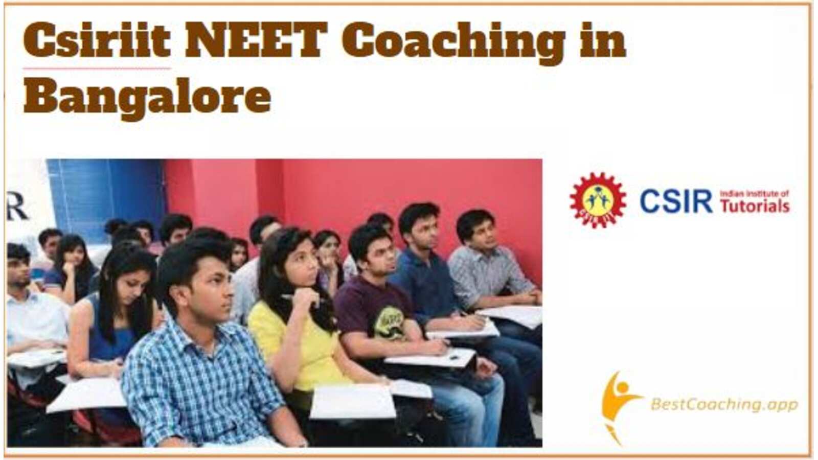 CSIRIIT NEET coaching in Bangalore