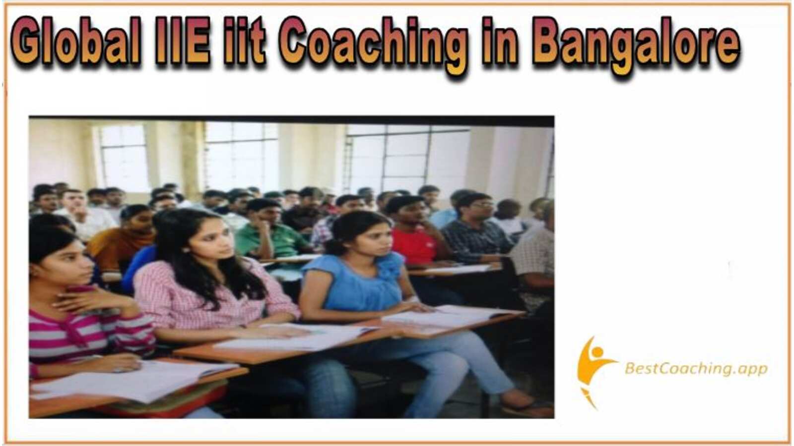 Global IIE IIT Coaching in BANGALORE