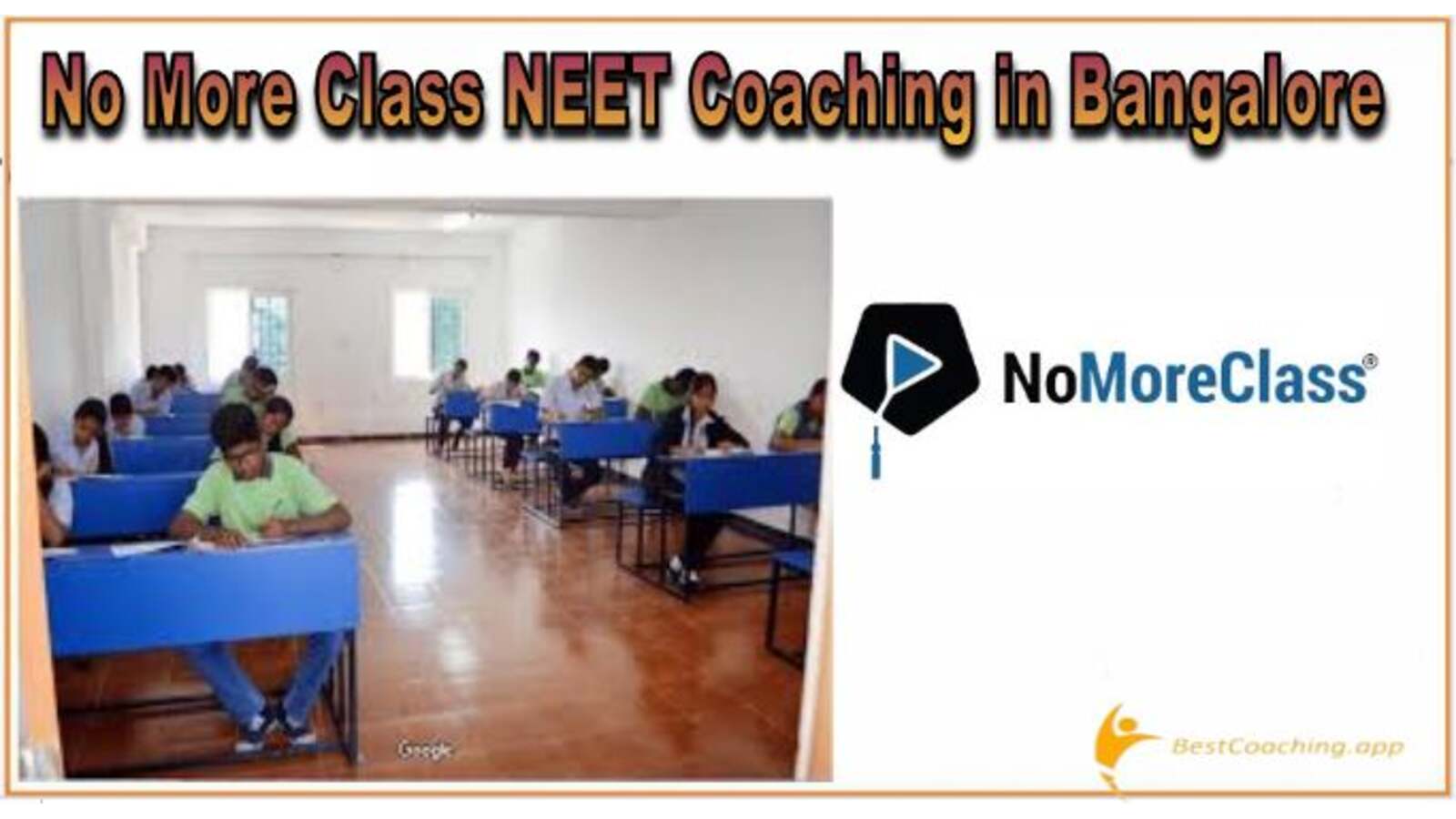 NO MORE CLASSES NEET Coaching in Bangalore