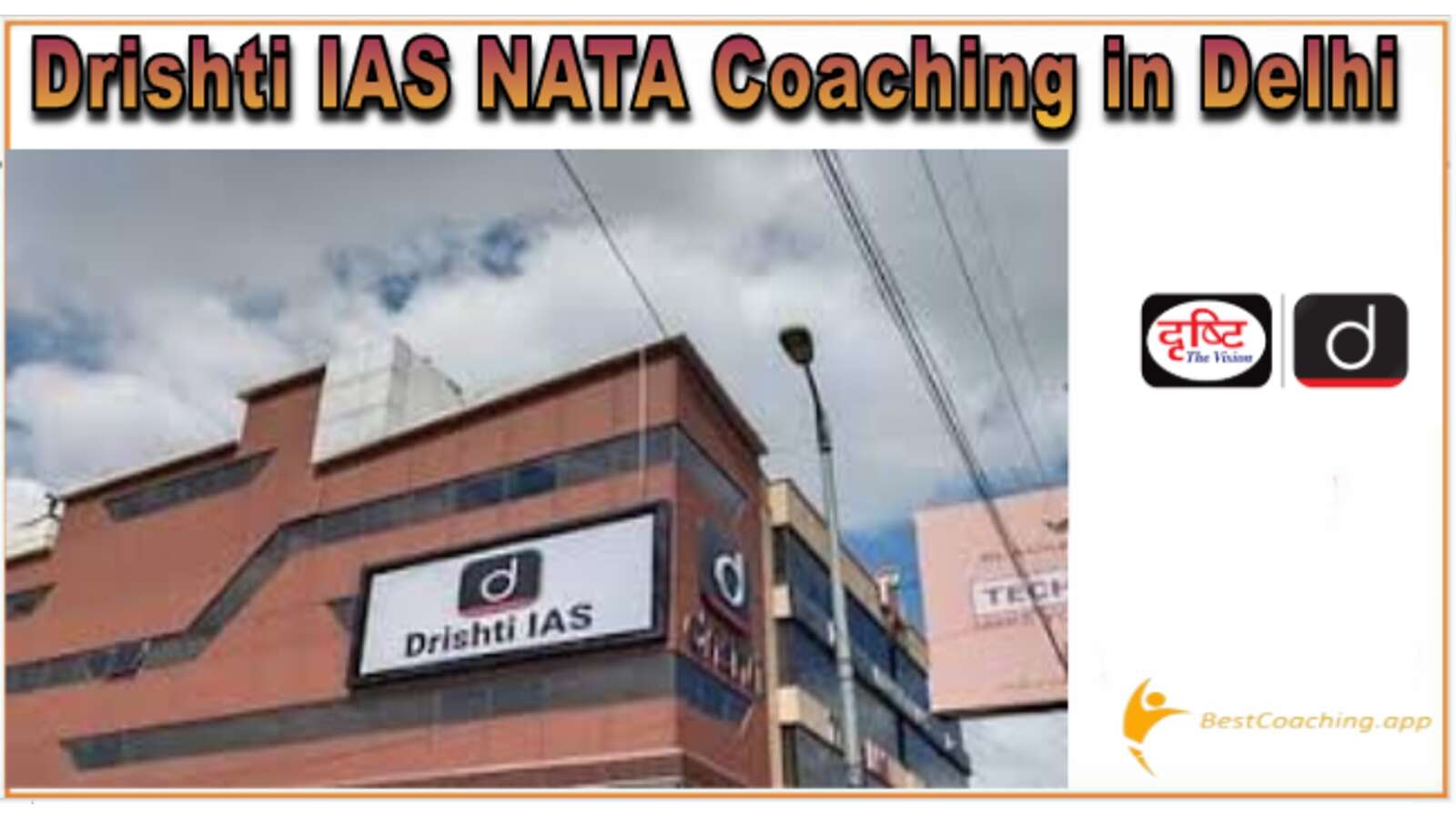 Drishti IAS Coaching in Delhi
