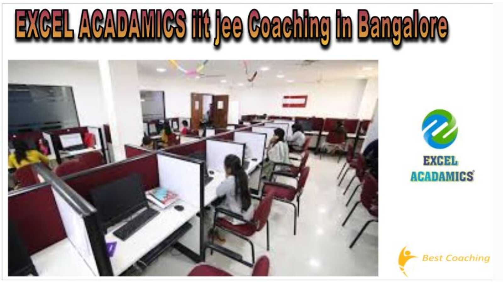 EXCEL IIT JEE Coaching in Bangalore