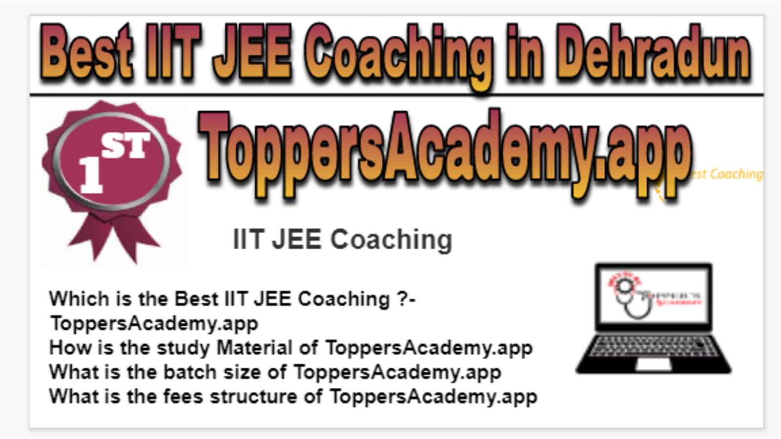Rank 1 Best IIT JEE Coaching in Dehradun