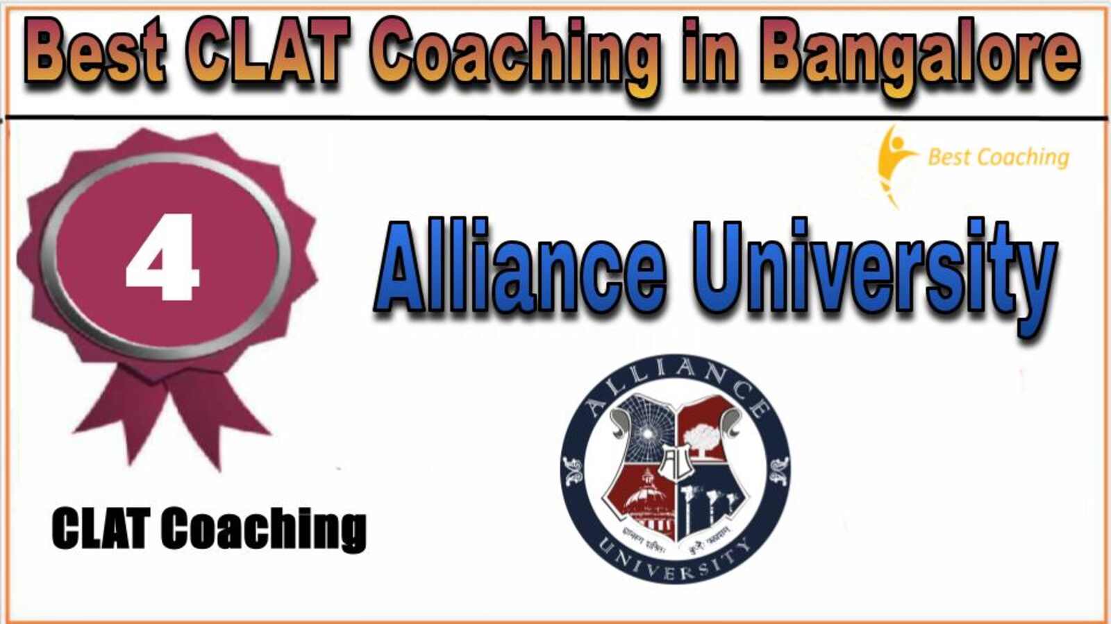 Rank 4. Alliance University Best CLAT Coaching in Bangalore