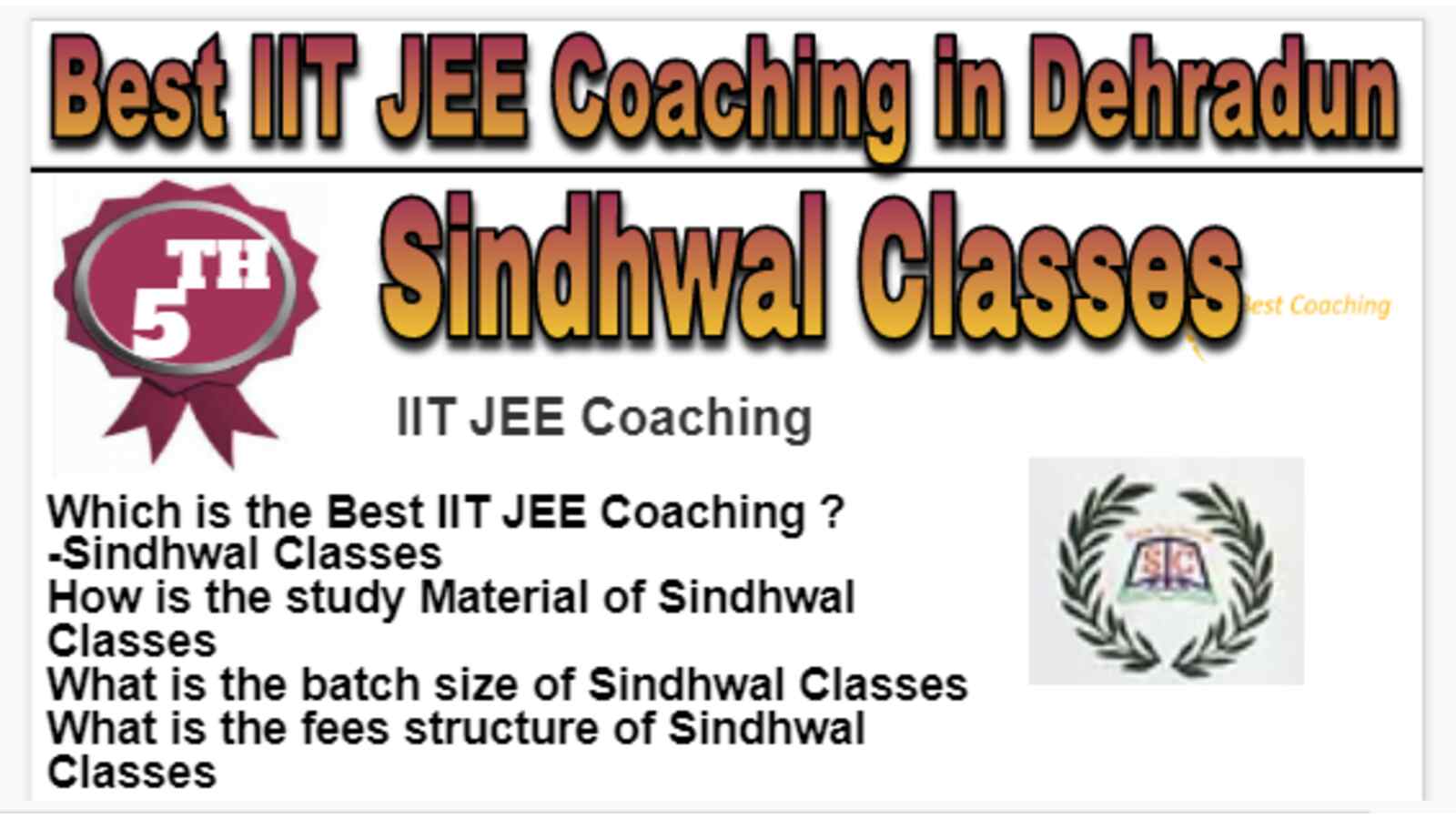 Rank 5 Best IIT JEE Coaching in Dehradun
