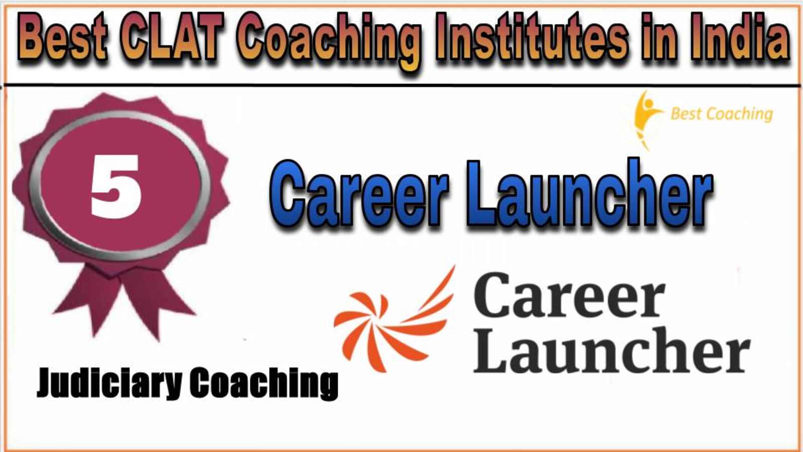 Rank 5. Career Launcher Best CLAT Coaching in India