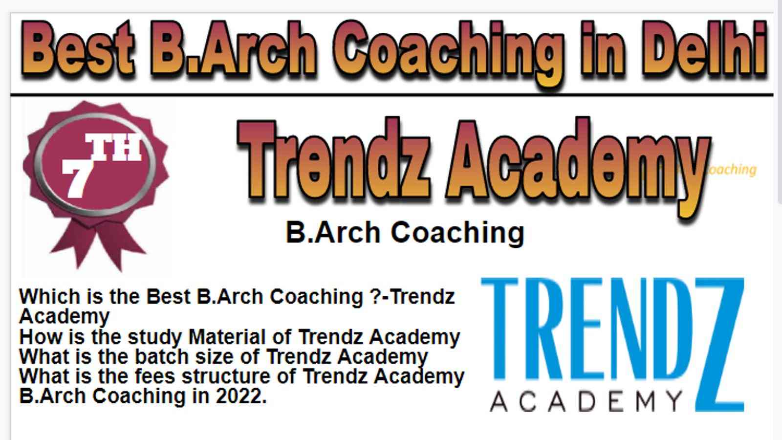 Rank 7 Best B.Arch. coaching in Delhi