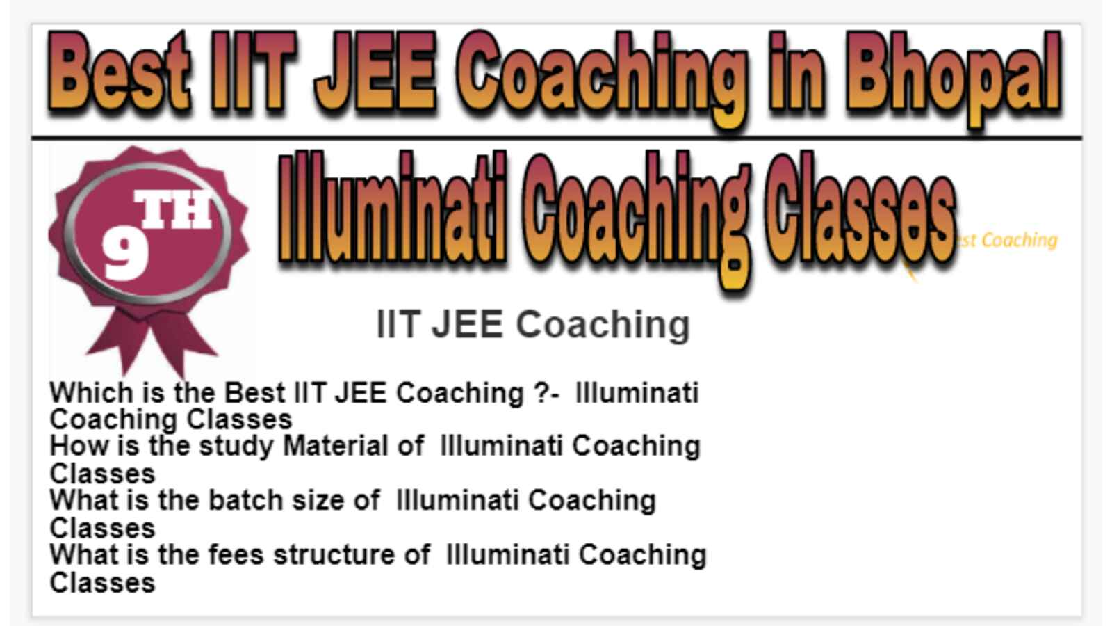 Illuminati Coaching Classes IIT JEE coaching in Bhopal. Rank 9th IIT JEE coaching in Bhopal. Best IIT JEE Coaching Preparation in Bhopal Rank 9. 9th Top IIT JEE coaching in Bhopal. Best IIT JEE coaching in Bhopal Rank 9. List of Best 10 IIT JEE coaching in Bhopal Rank 9 Best IIT JEE Coaching in Bhopal