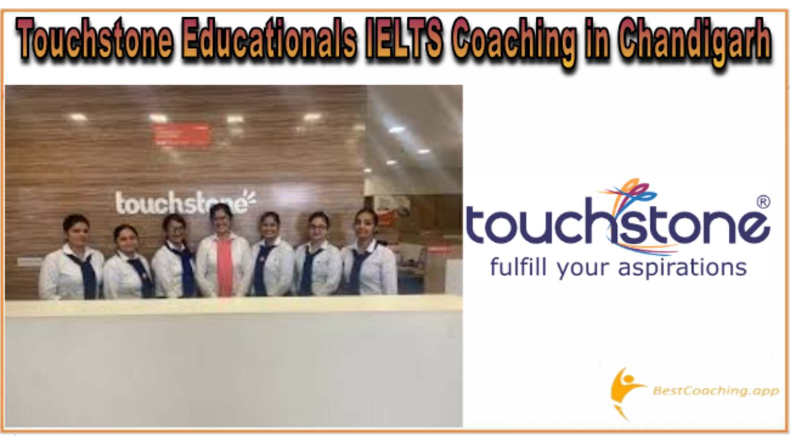 Touchstone editorials IELTS Coaching chandigarh