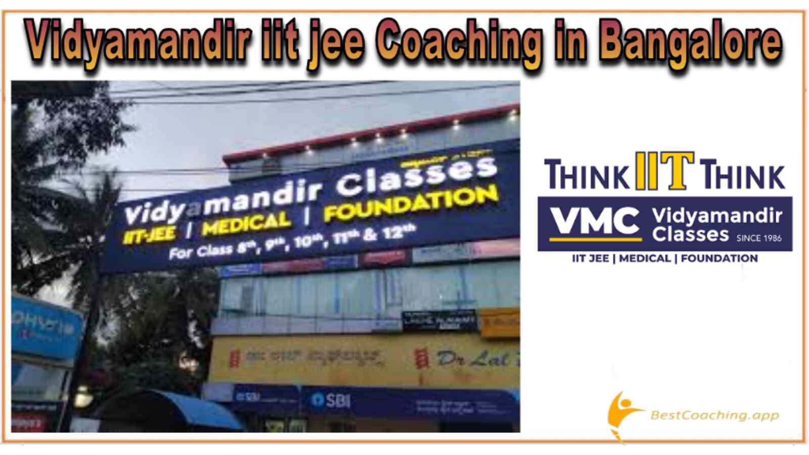 vidyamandir IIT JEE institute in Bangalore
