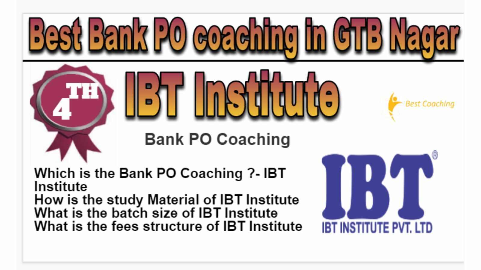 Rank 4 Best Bank PO Coaching in GTB Nagar