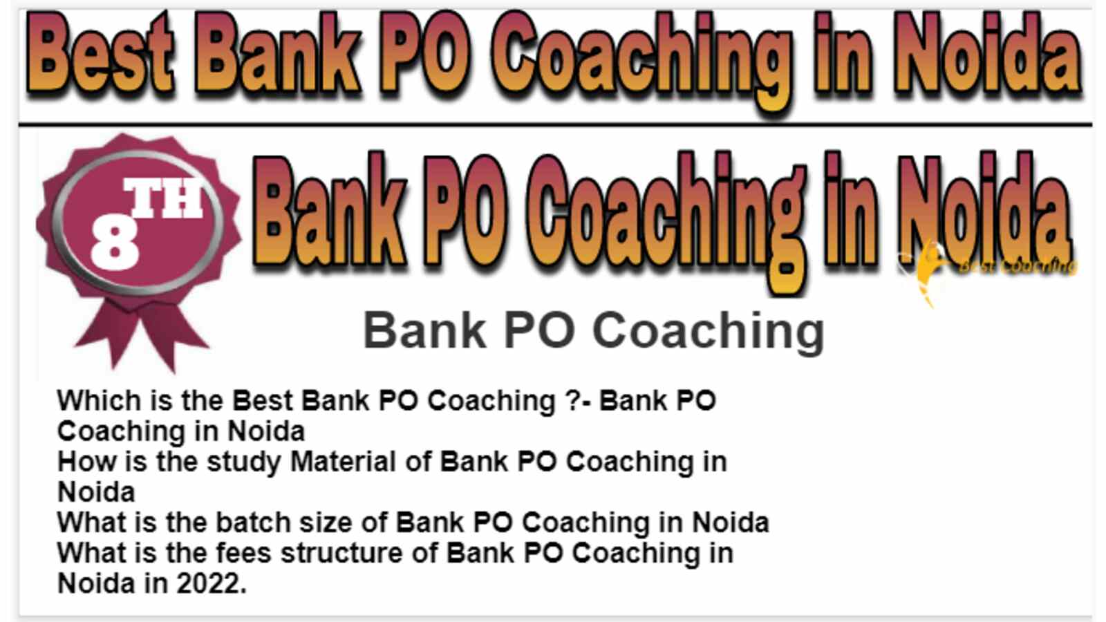 Rank 8 Best Bank PO Coaching in Noida