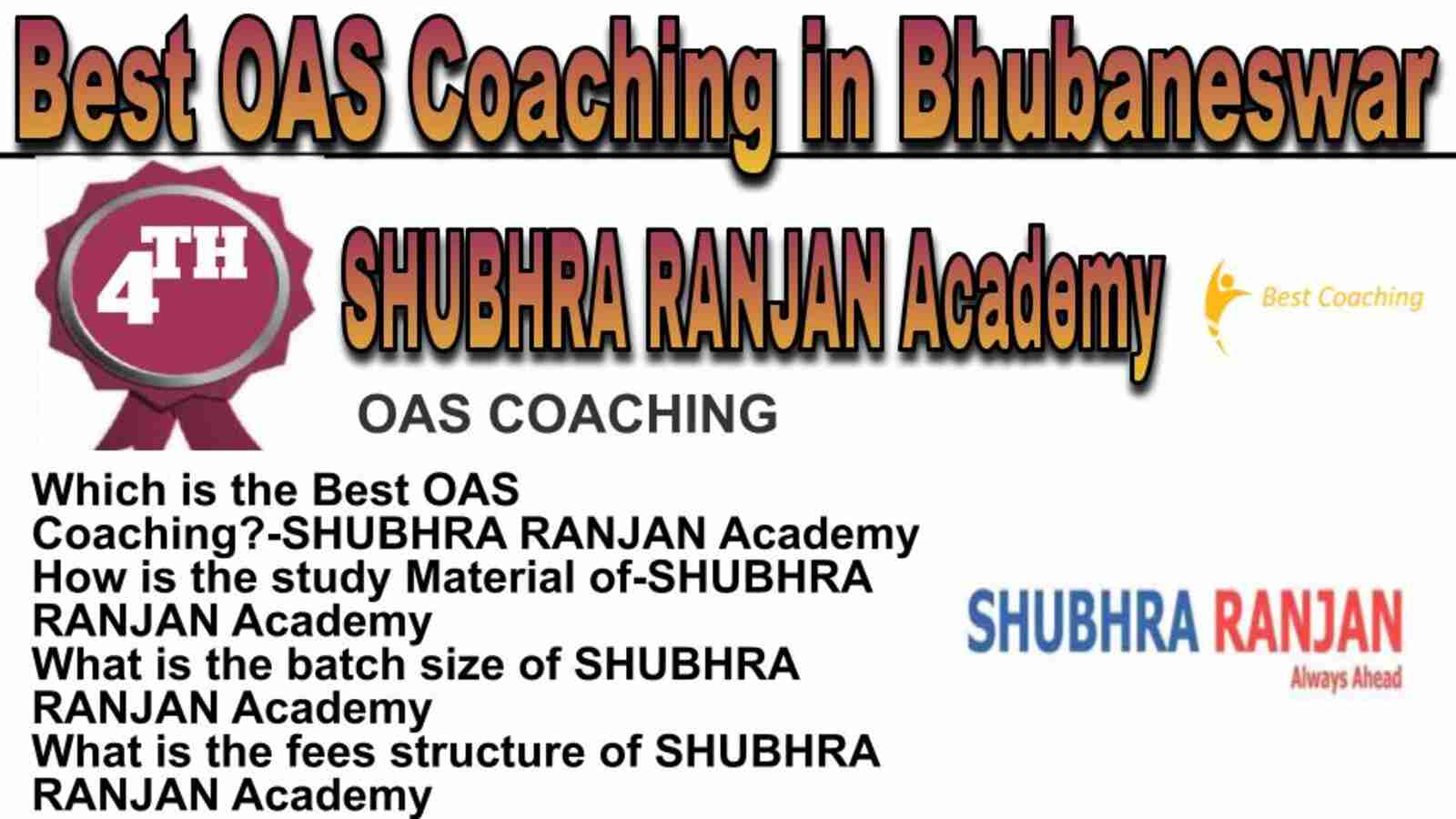 Rank 4 best OAS coaching in Bhubaneswar