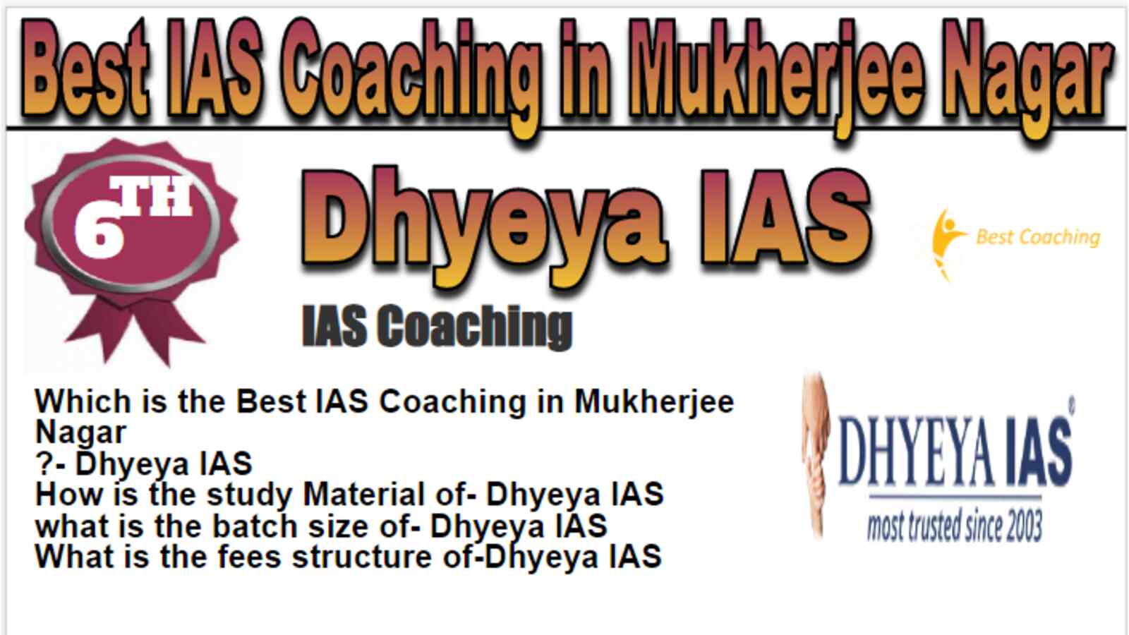Rank 6 Best IAS coaching in Mukherjee Nagar