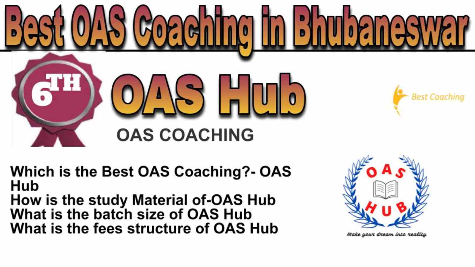 Rank 6 best OAS coaching in Bhubaneswar