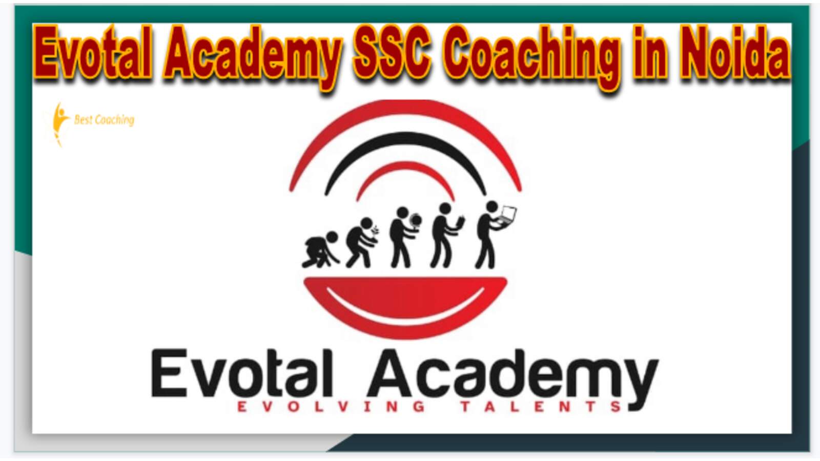 Evotal Academy SSC Coaching in Noida