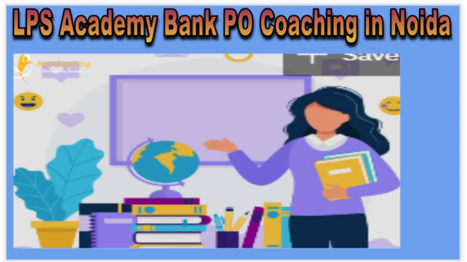 LPS academy Bank PO Coaching in Noida