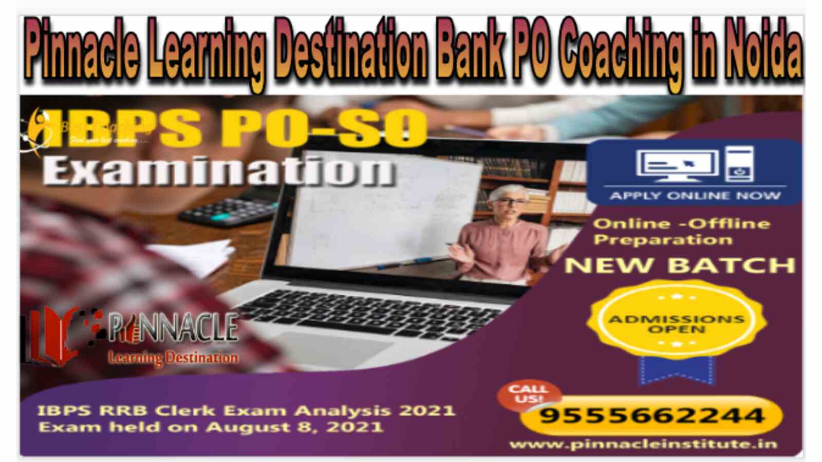 Pinnacle Learning Destination Bank PO Coaching in Noida
