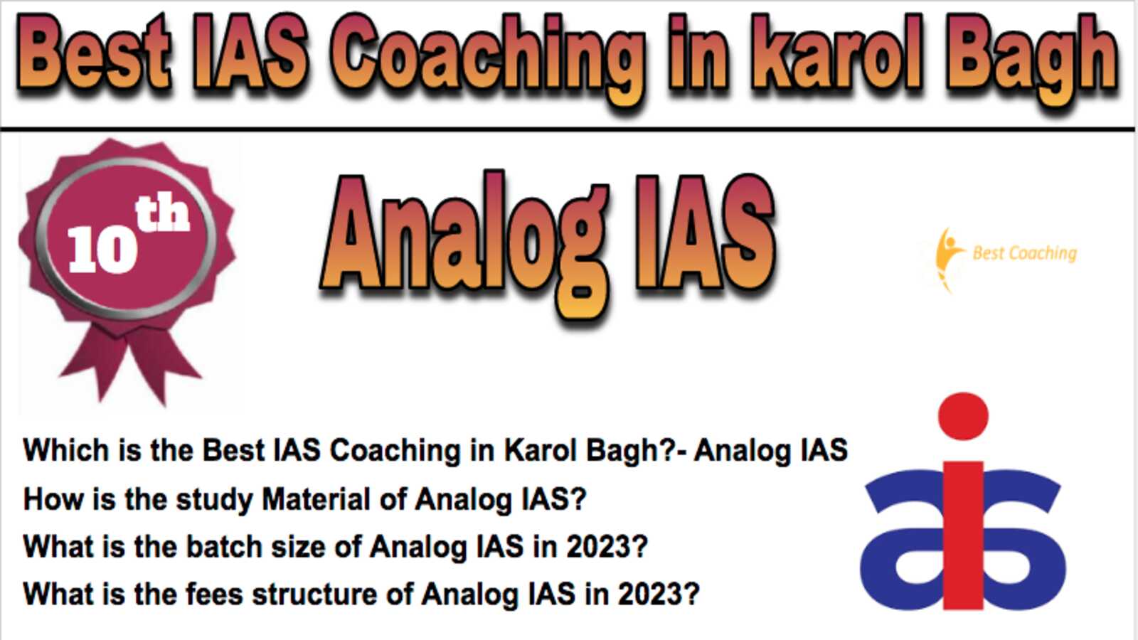 10th Best IAS Coaching in Karol Bagh 2023