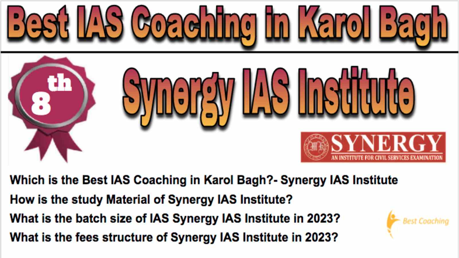 8th Top IAS Coaching in Karol Bagh 2023