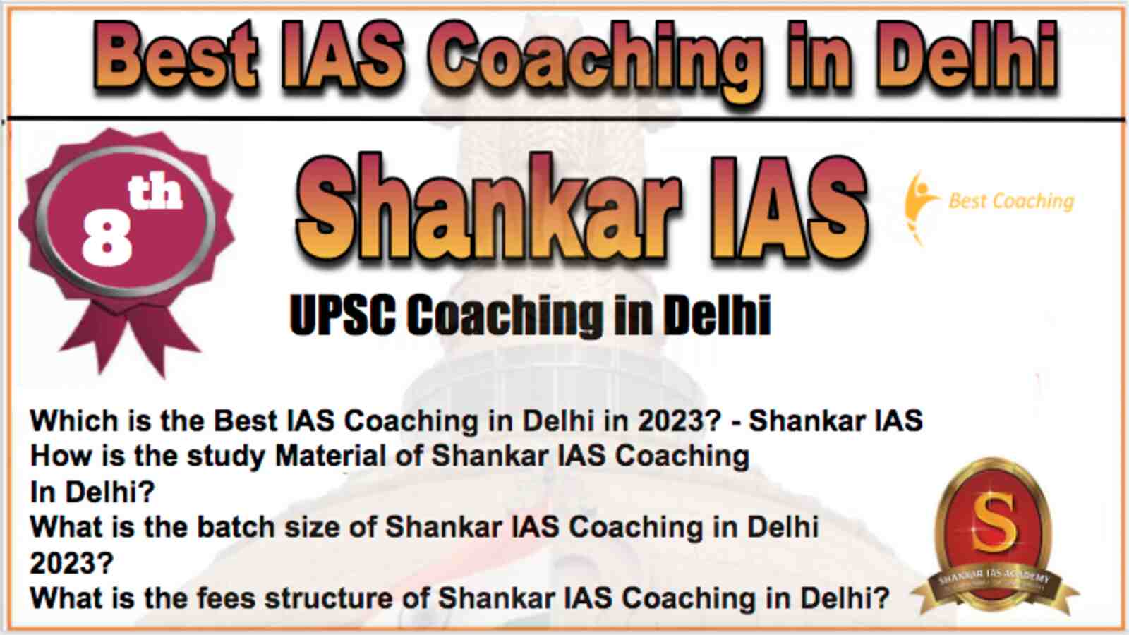 8th Best IAS Coaching in Delhi