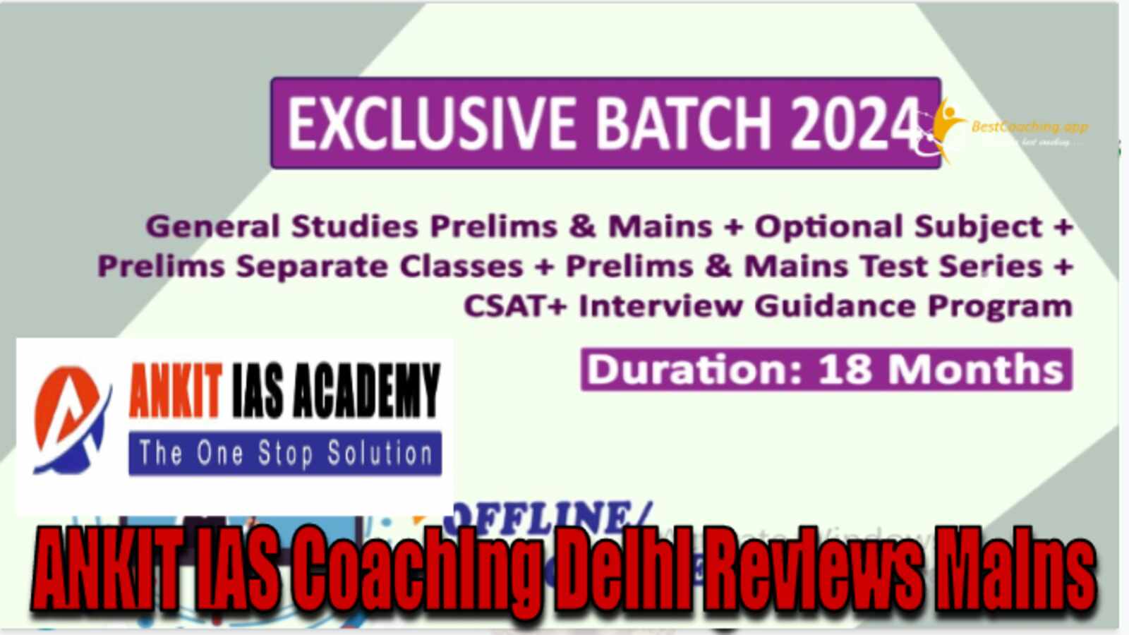ANKIT IAS Coaching Delhi Review Mains