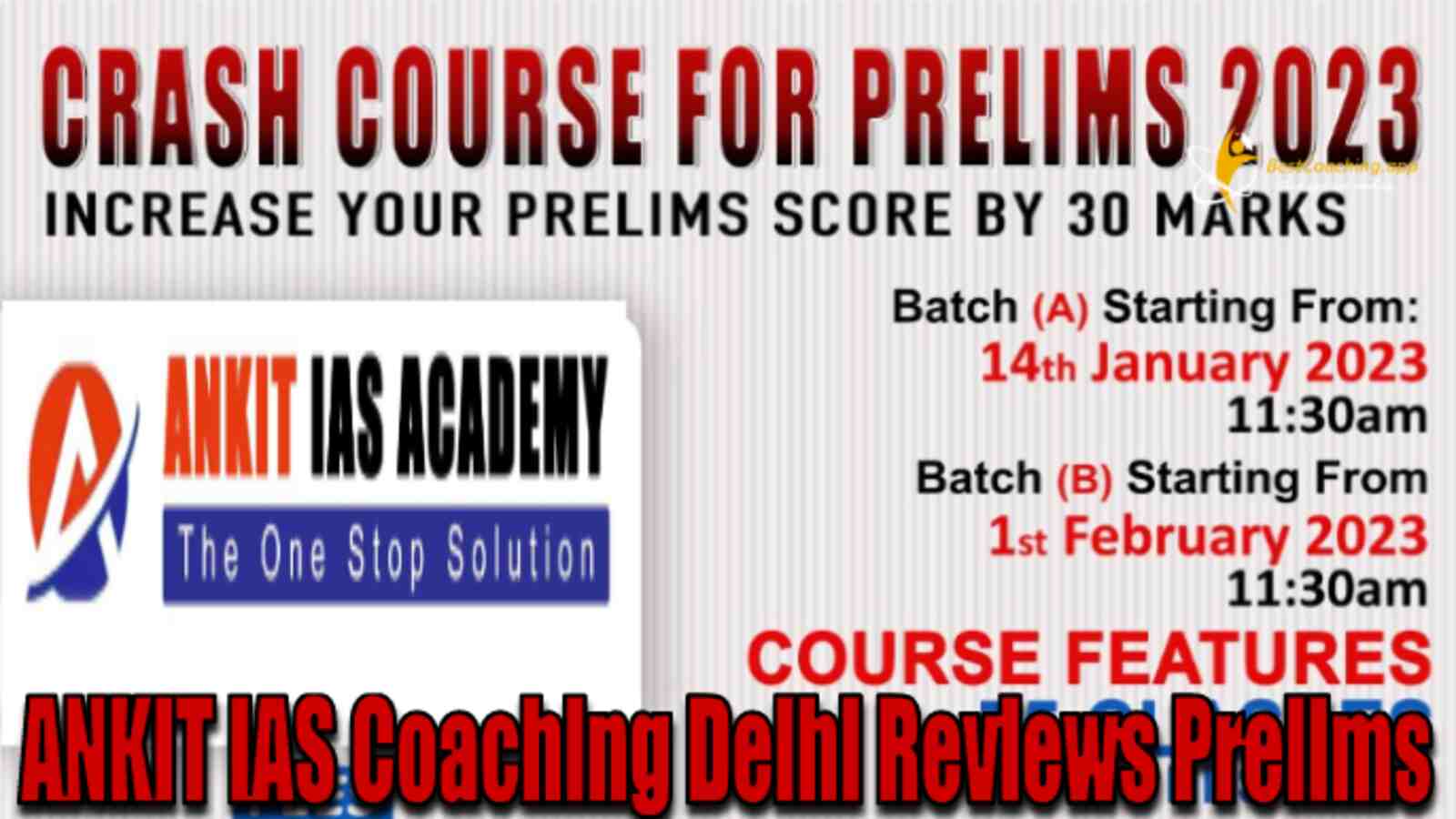 ANKIT IAS Coaching Delhi Review Prelims