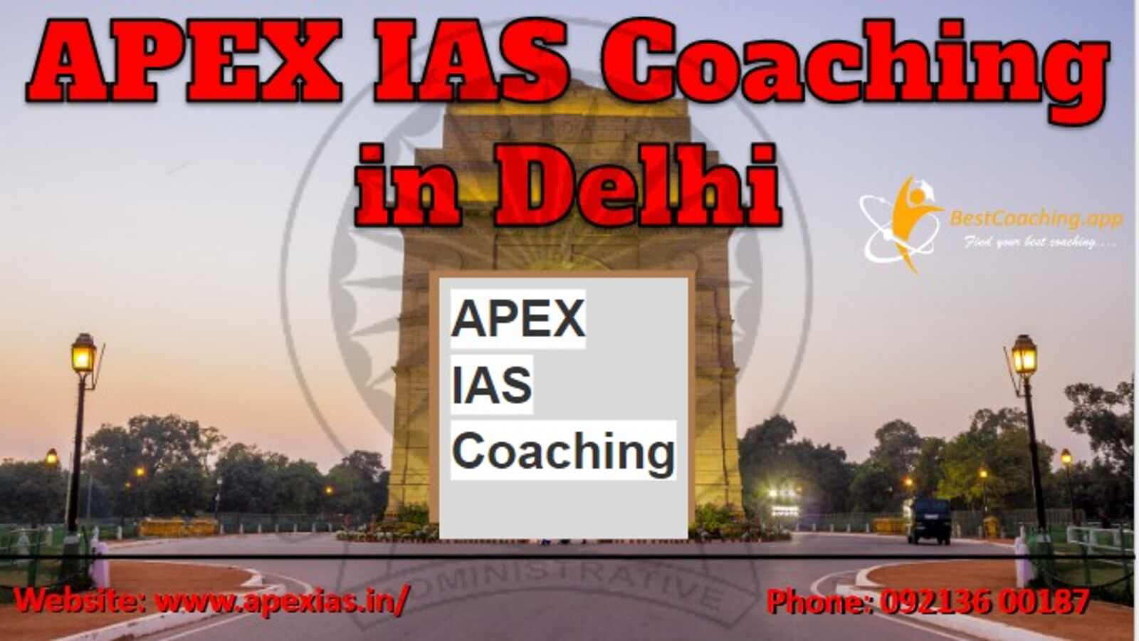APEX IAS Coaching in Delhi