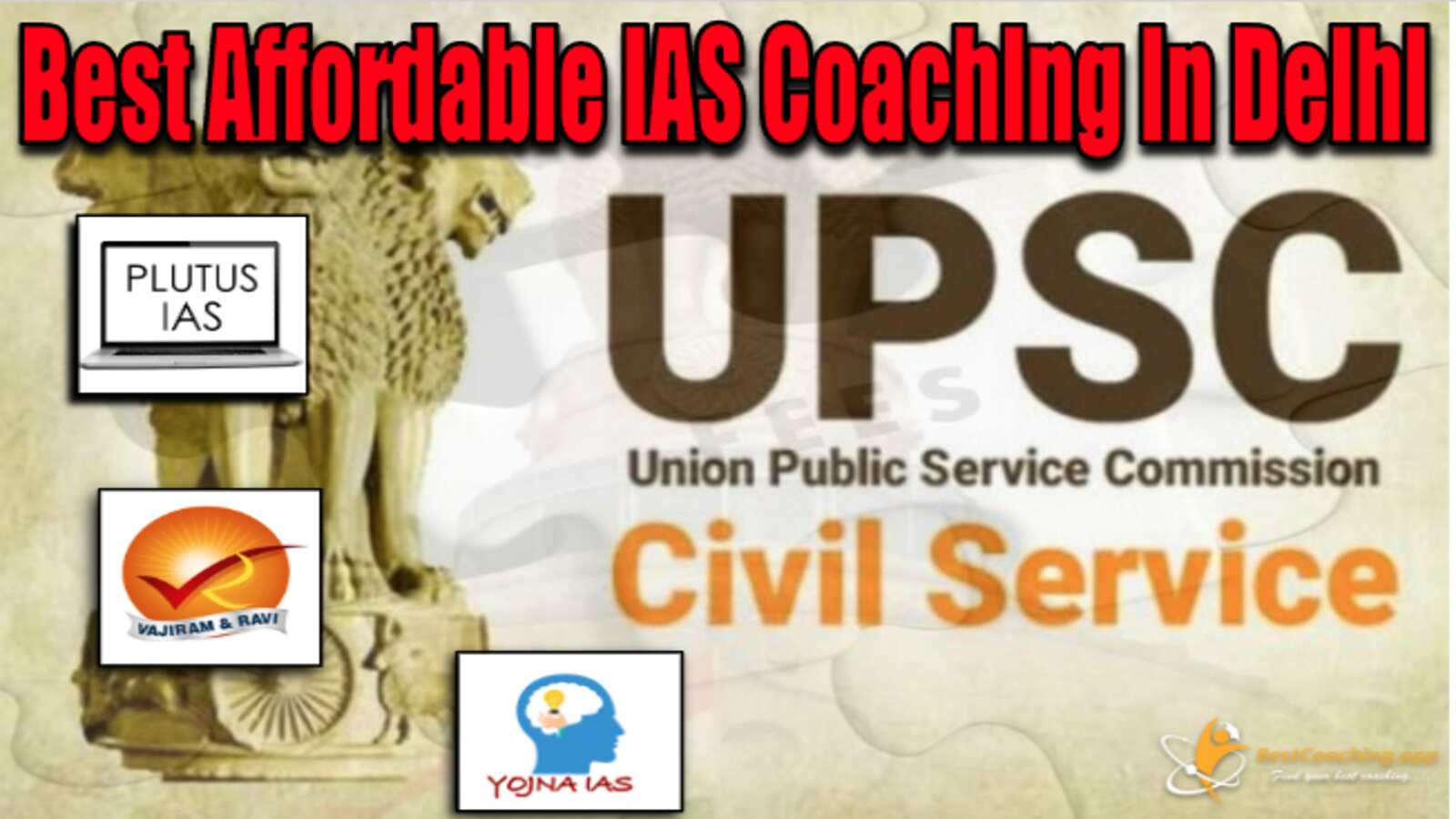 Best Affordable IAS Coaching in Delhi