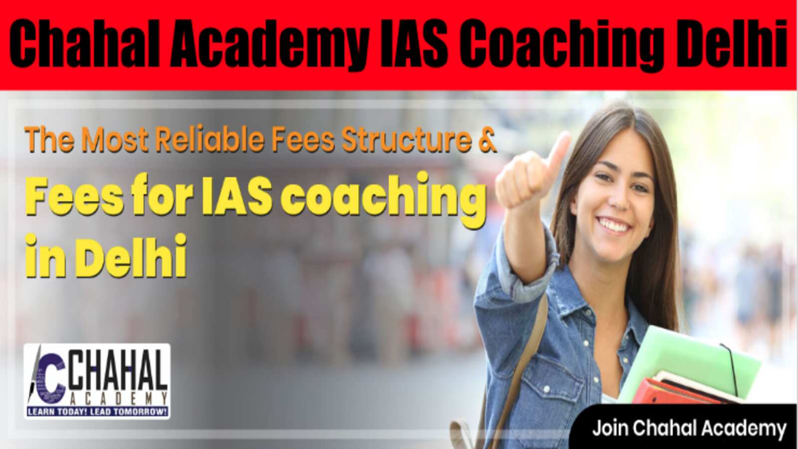 Chahal Academy IAS Coaching Delhi