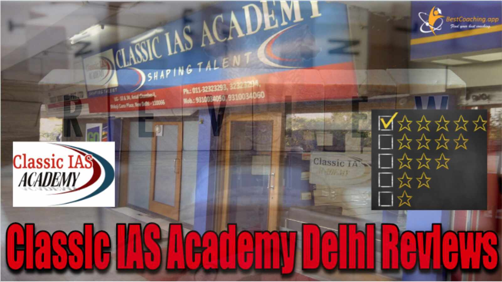 Classic IAS Academy Delhi Reviews