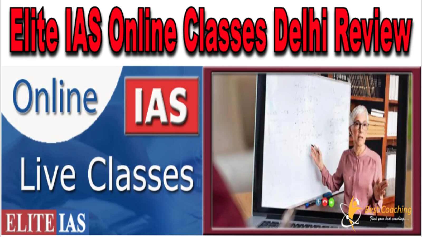 Elite IAS Online Classes Delhi Review