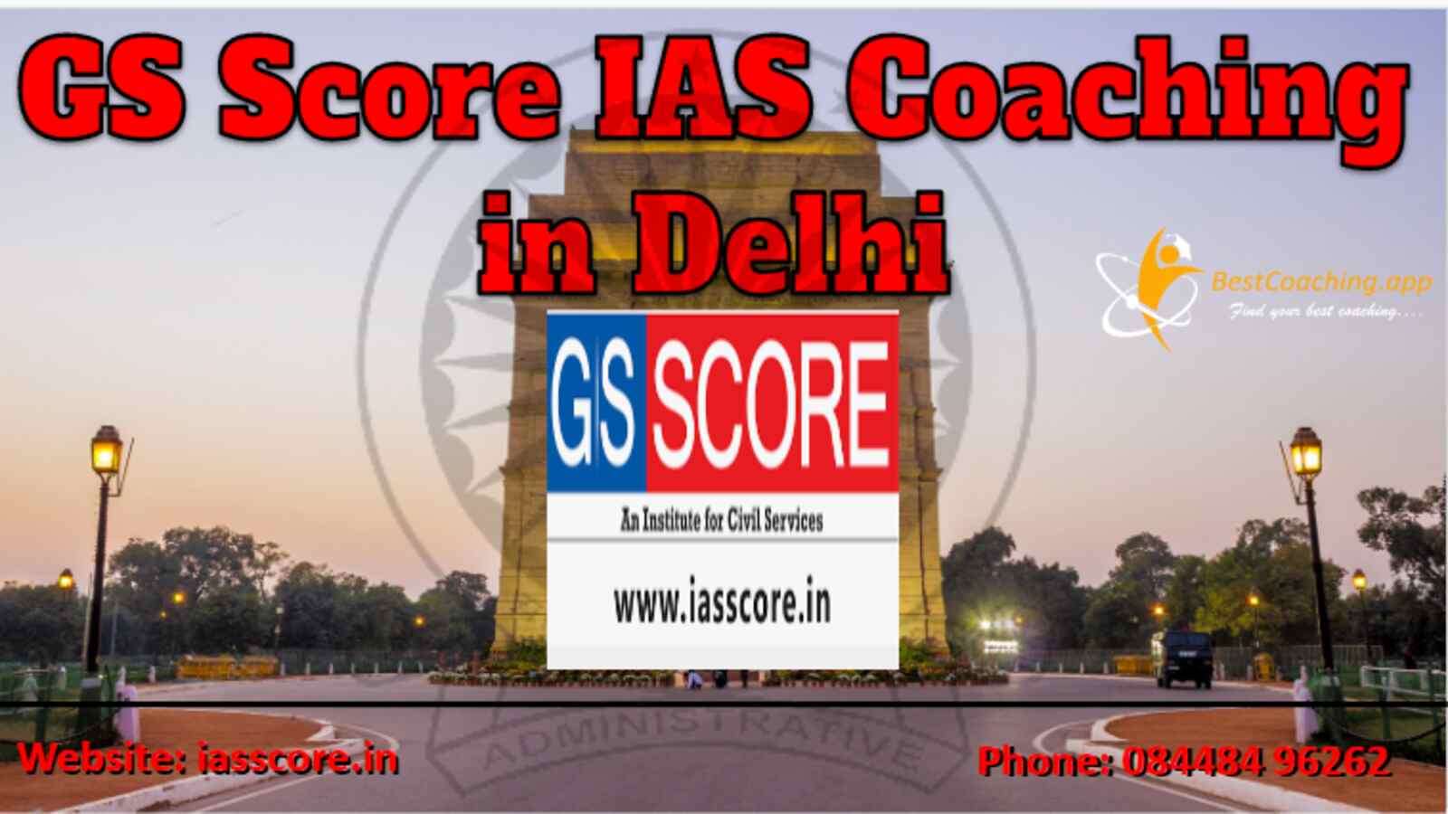 GS Score IAS Coaching in Delhi