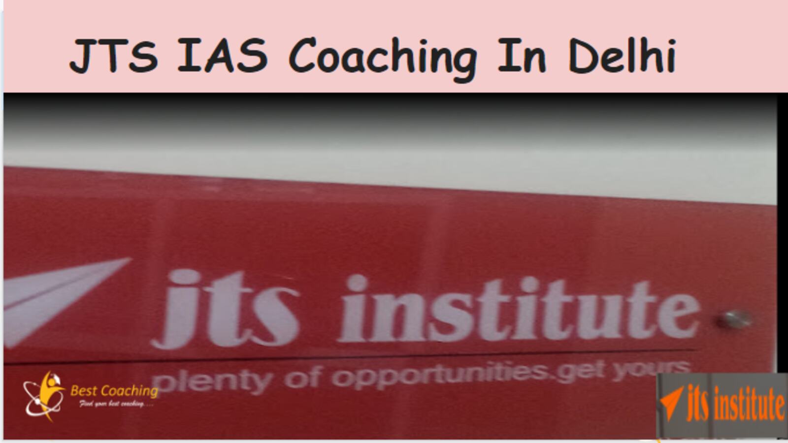 JTS IAS Coaching Delhi