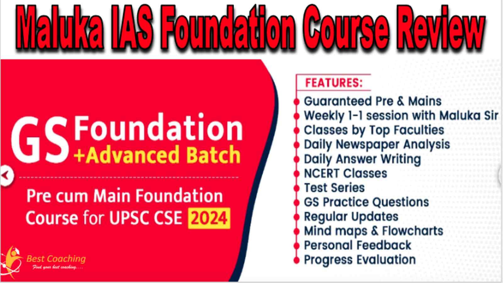 Maluka IAS Foundation course Review