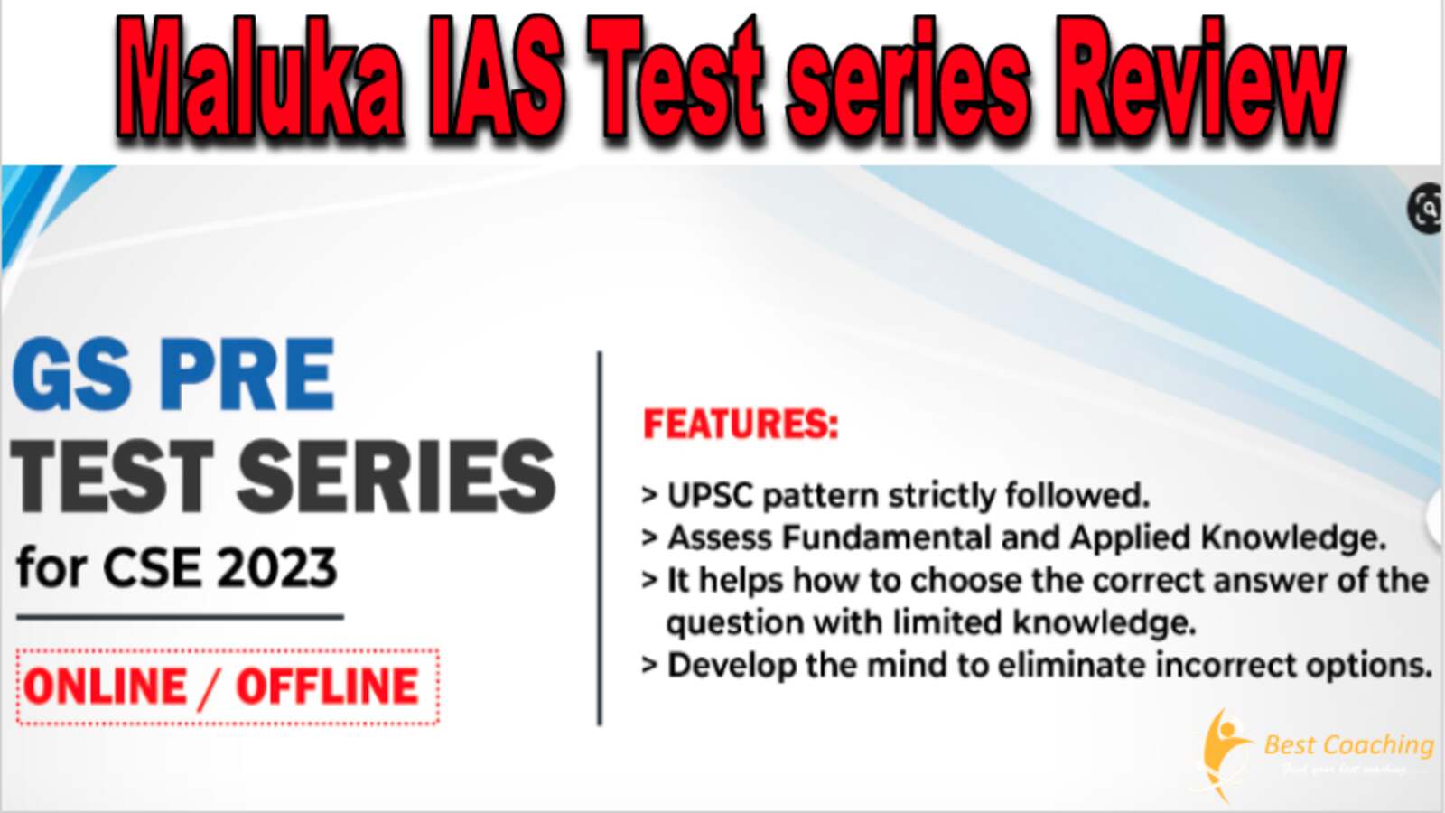 Maluka IAS Test Series Review
